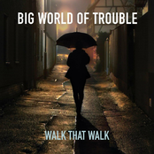 Big World of Trouble