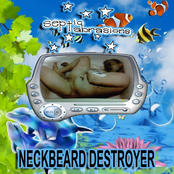 NECKBEARD DESTROYER