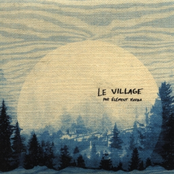 Le Village (Magnanimous 2007)