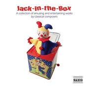 Jack-In-The-Box: A Collection of Amusing and Entertaining Works by Classical Composers