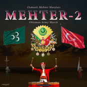 Osmanlı Mehter Marşları - Mehter 2