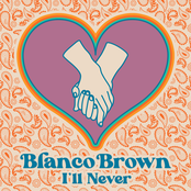 Blanco Brown: I'll Never