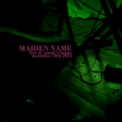 Maiden Name - Live @ Jonah's House (Dec. 10th 2011)
