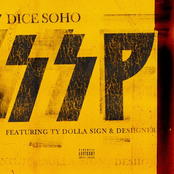 Dice Soho: SSP (feat. Ty Dolla $ign & Desiigner)