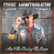 Eddie Montgomery: Ain't No Closing Me Down