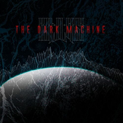 The Dark Machine