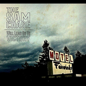 The Sam Chase: Will Lead Us to Victory