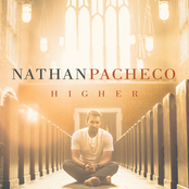 Nathan Pacheco: Higher