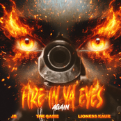 Fire in Ya Eyes Again
