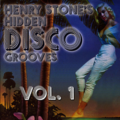 Henry Stone's Hidden Disco Grooves Volume 1