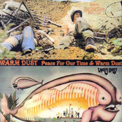 Peace For Our Time & Warm Dust
