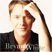 Bryan White: How Lucky I Am