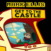 Mark Ellis: Get To The Castle