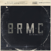 Beat The Devil's Tattoo by Black Rebel Motorcycle Club