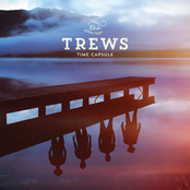 The Trews: Time Capsule