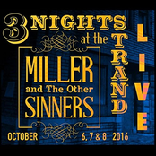 Miller and The Other Sinners: 3 Nights at the Strand (Live)