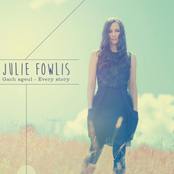 Julie Fowlis: Gach sgeul / Every story