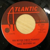 You Better Check Yourself by Soul Brothers Six