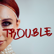 Trouble