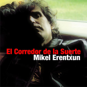 Mikel Erentxun: El corredor de la suerte