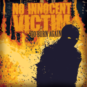 No Innocent Victim: To Burn Again