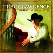 Tracy Lawrence: Then And Now: The Hits Collection