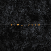 Slow Burn