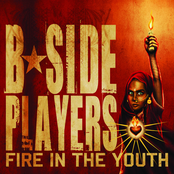 B Side Players: Fire In The Youth