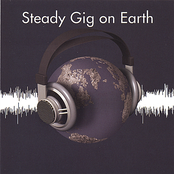 Steady Gig on Earth