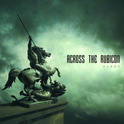 Shadows And Dust by Across The Rubicon