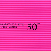 Postiviva by Yamataka Eye & John Zorn
