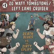 20 Watt Tombstone: Death Blues vs the Dirty Spliff