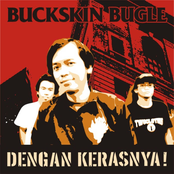 Dengan Kerasnya by Buckskin Bugle