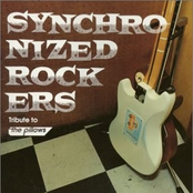 SYNCHRONIZED ROCKERS (Tribute To The pillows )