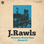 J Rawls: Nineteen Ninety Nine (Scene 2)