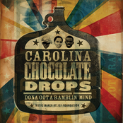 Carolina Chocolate Drops: Dona Got a Ramblin' Mind