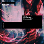 Eli Brown: Escape EP