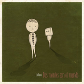 Dos Mentes Son El Mundo