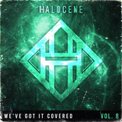 Halocene: We've Got It Covered: Vol 8