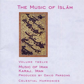 The Music of Islam, Vol. 12: Music of Iran - Karaj, Iran