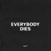 everybody dies Album Picture