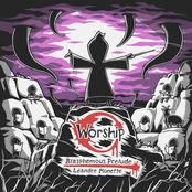 Worship: Blasphemous Prelude