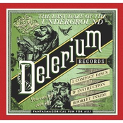 The Last Daze Of The Underground Delerium Records