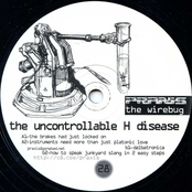 The Uncontrollable H Disease