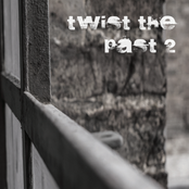 Twist The Past 2