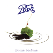 Buona Fortuna by Pooh