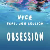 Vice: Obsession (feat. Jon Bellion)