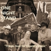One Night Stand: Thank God For Country Music
