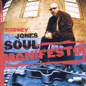 Rodney Jones: Soul Manifesto