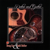 Dobro and Guitar Doug Cox & Todd Butler